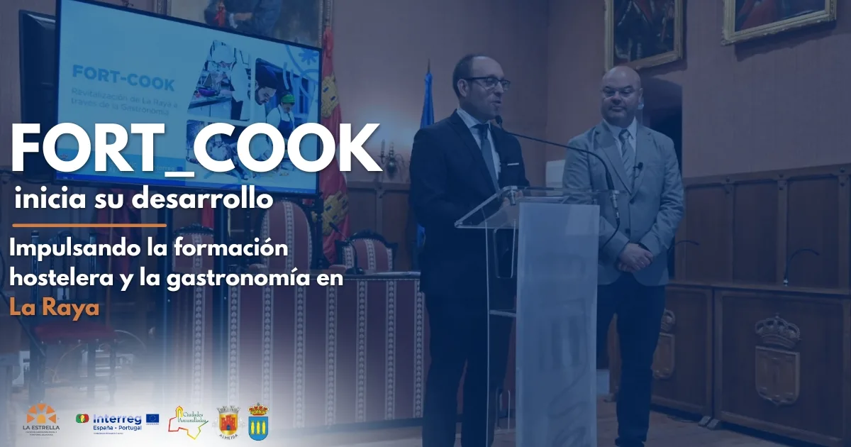 FORT_COOK inicia su desarrollo para impulsar la formación hostelera y la gastronomía en La Raya